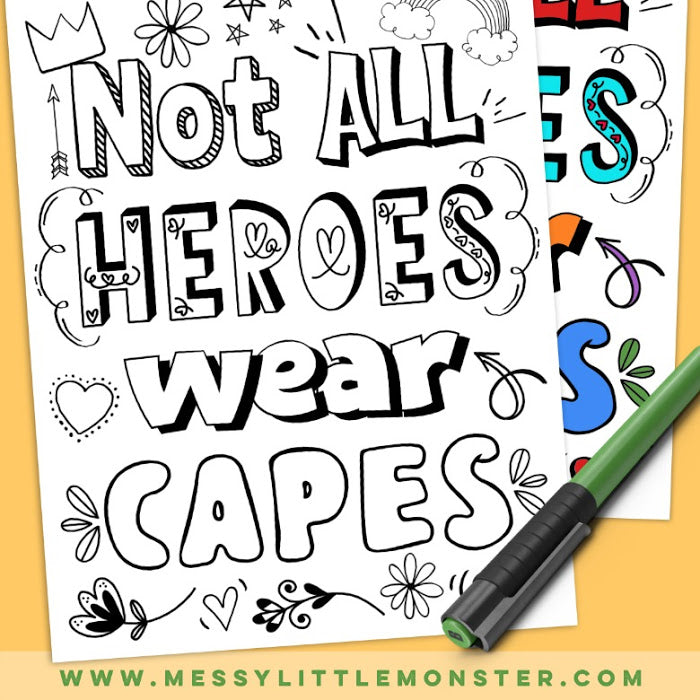 Not All Heroes Wear Capes Printable Coloring Page