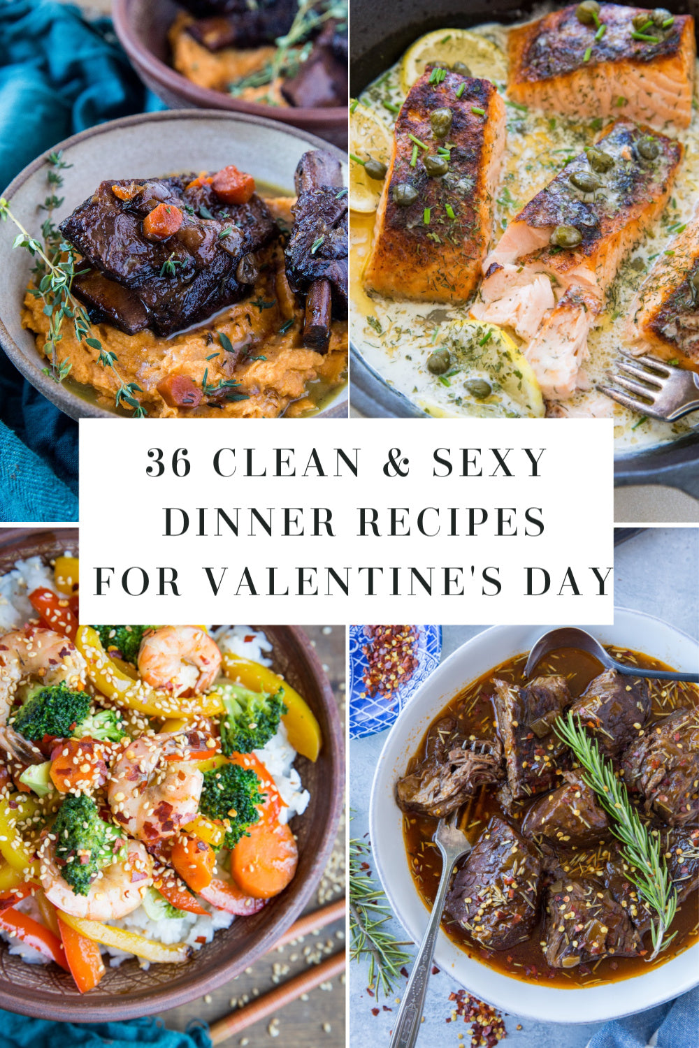 36 Clean and Sexy Dinner Recipes