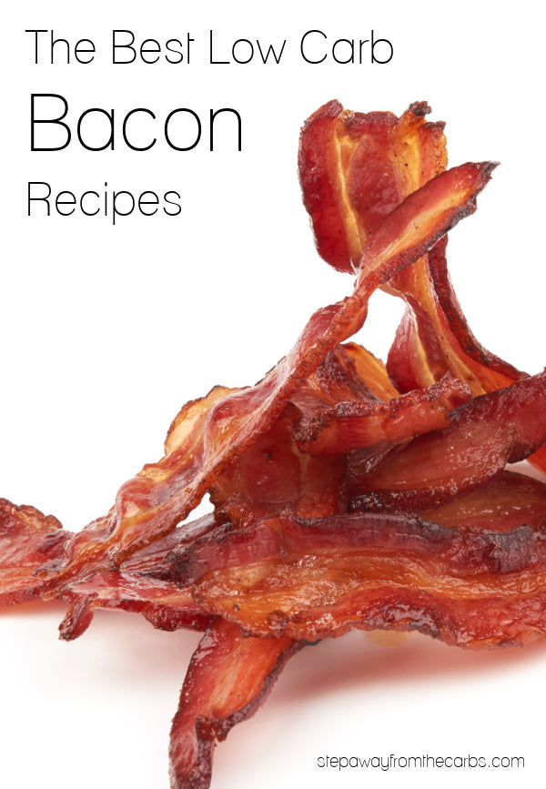 The Best Low Carb Bacon Recipes
