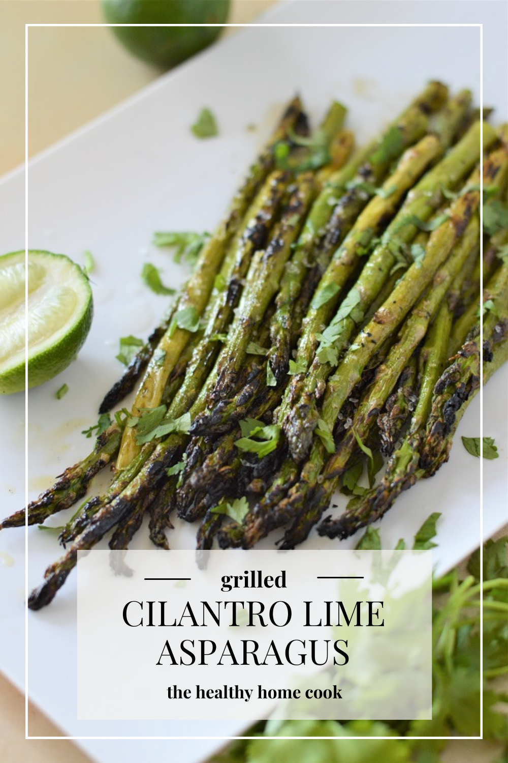 Grilled Cilantro Lime Asparagus