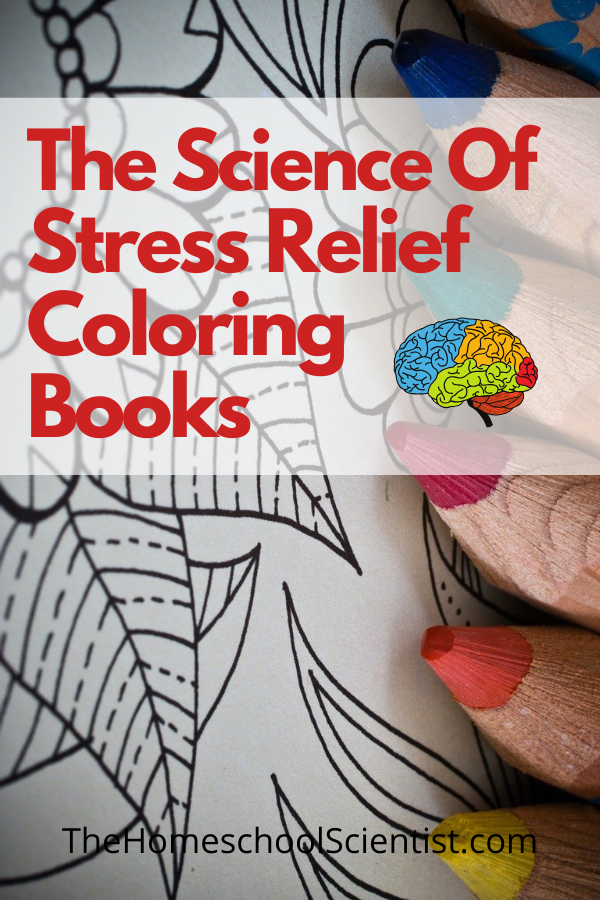 The Science Of Stress Relief Coloring Books