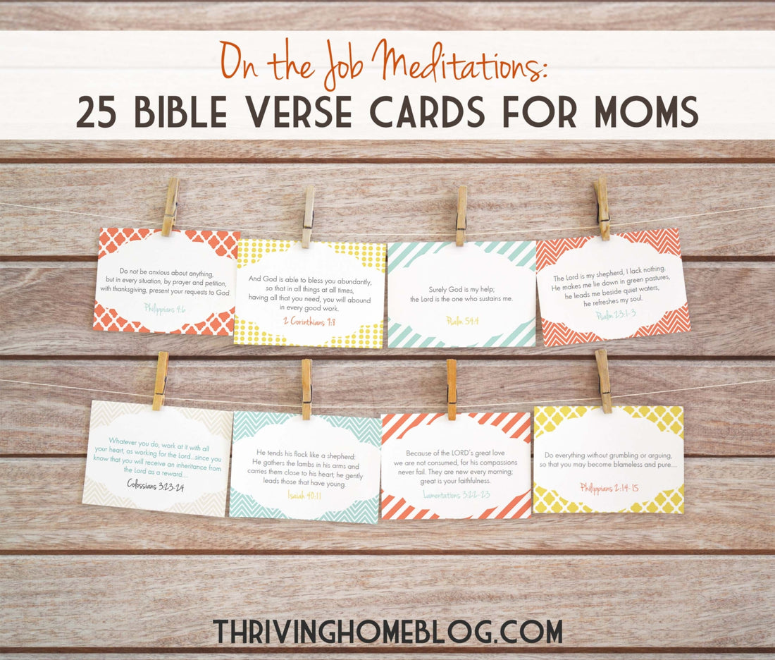 On the Job Meditations: 25 Encouraging Bible Verse Cards for Moms