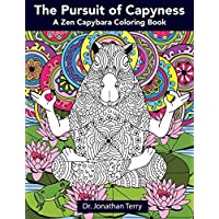 The Pursuit of Capyness A Zen Capybara Coloring Book only $6.30